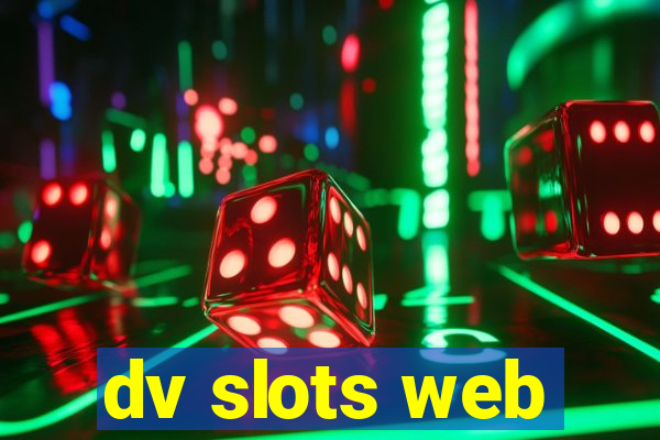 dv slots web